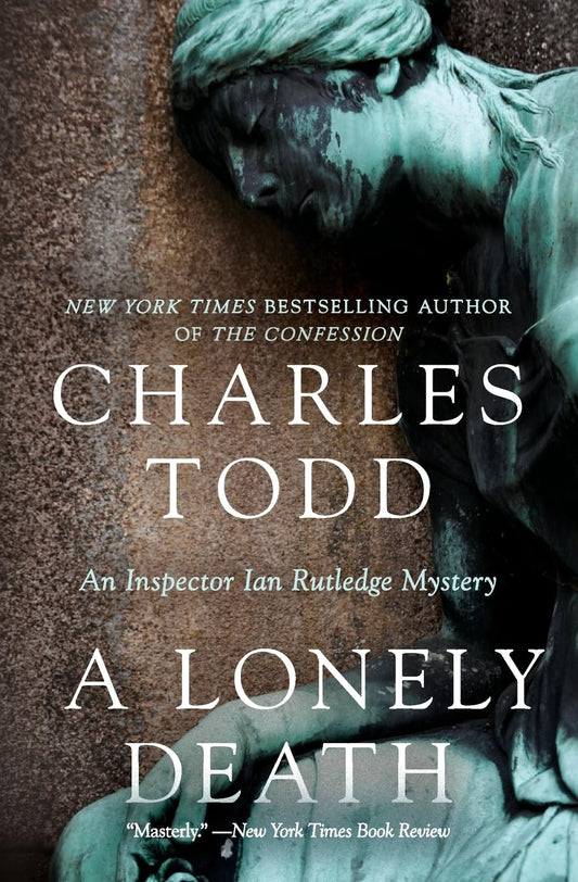 LONELY DEATH (Inspector Ian Rutledge Mysteries, 13)