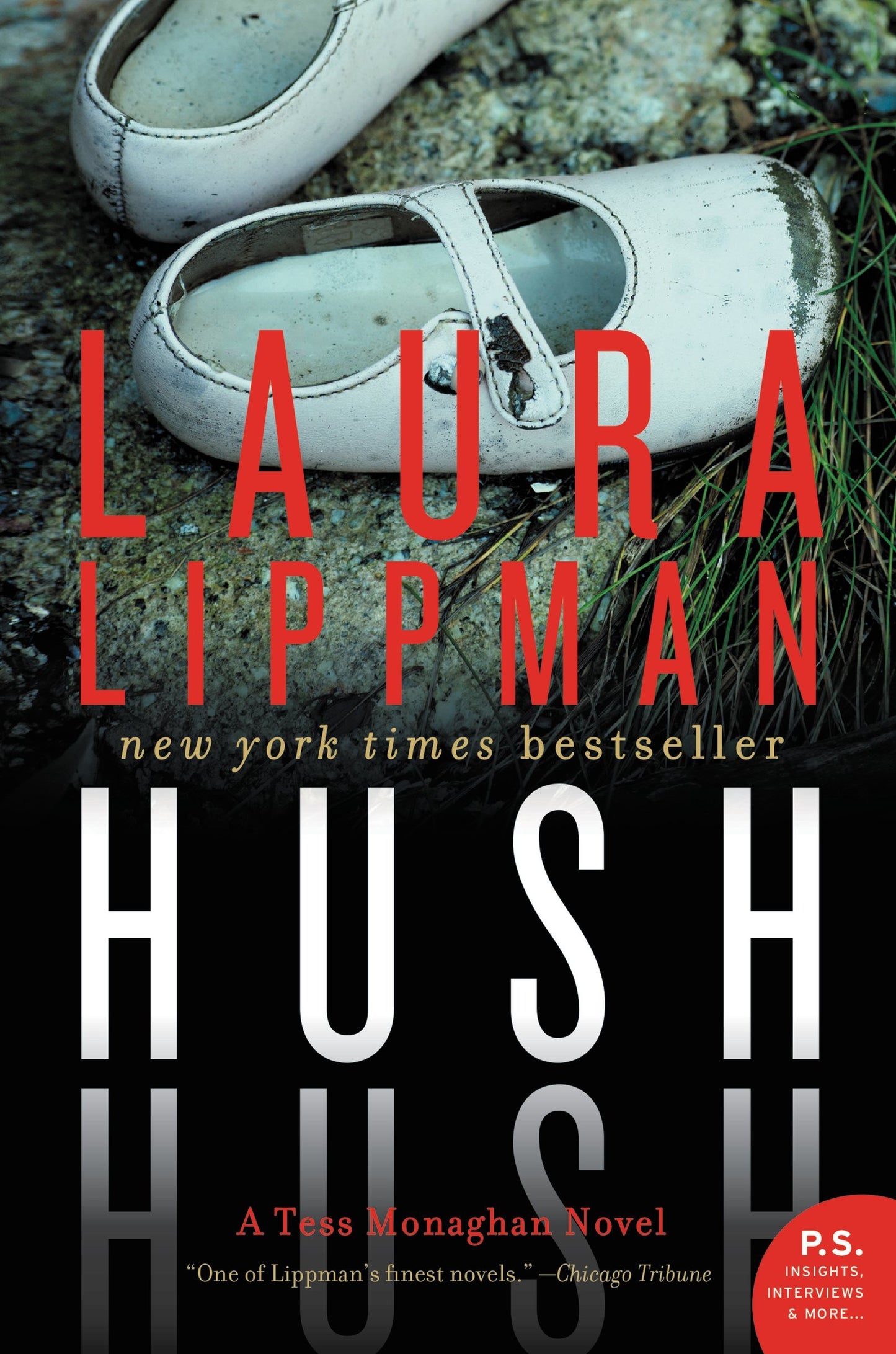 HUSH HUSH (Tess Monaghan Novel, 11) - 8785