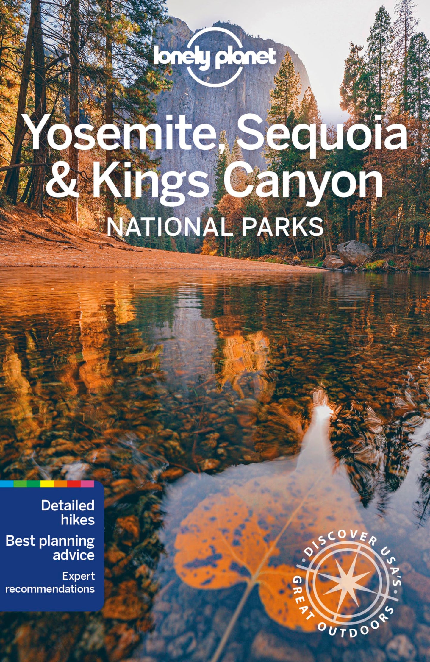 Lonely Planet Yosemite, Sequoia & Kings Canyon National Parks (National Parks Guide)