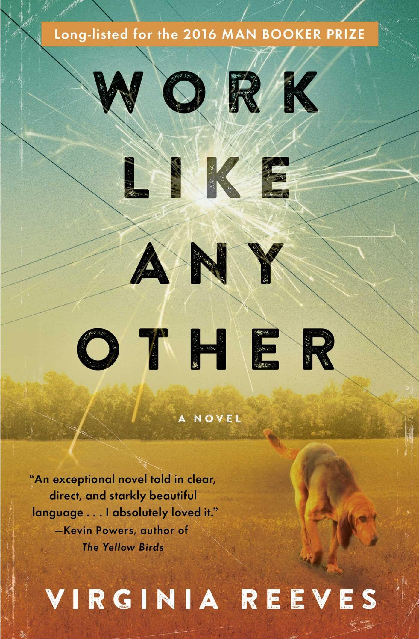 Work Like Any Other: A Novel - 7420