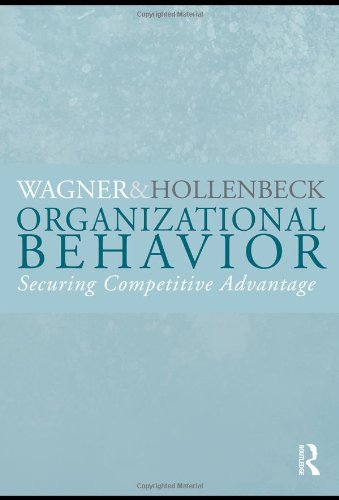 Organizational Behavior: Securing Competitive Advantage