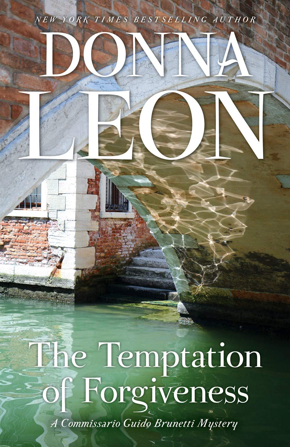 The Temptation of Forgiveness: A Commissario Guido Brunetti Mystery (The Commissario Guido Brunetti Mysteries)