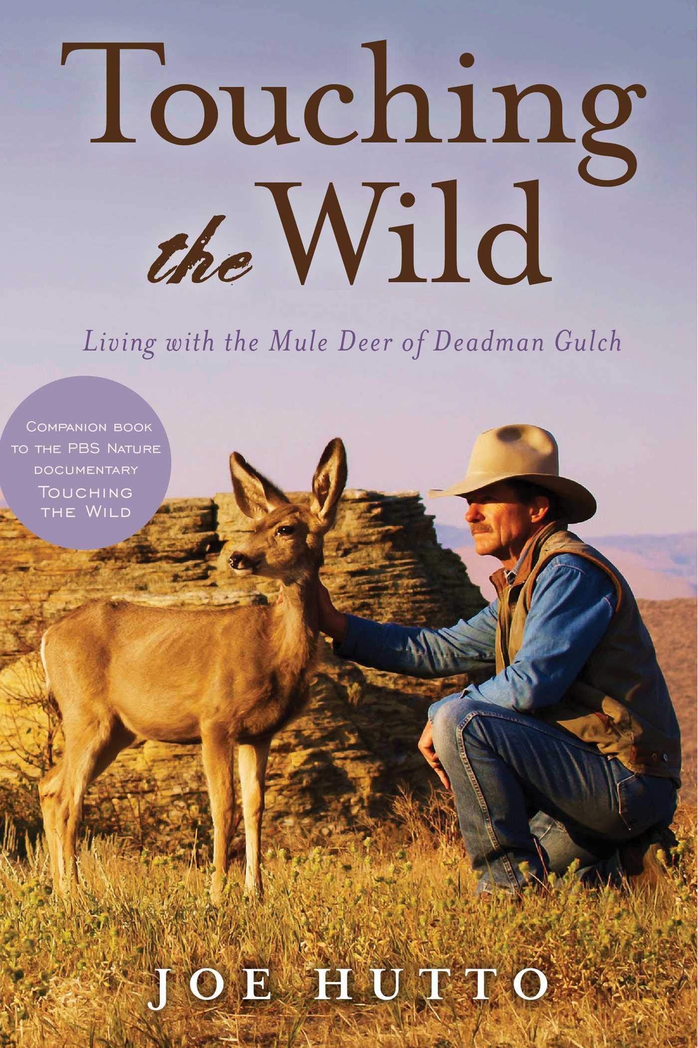 Touching the Wild: Living with the Mule Deer of Deadman Gulch - 8153