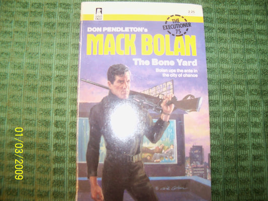 Bone Yard (Mack Bolan: the Executioner)