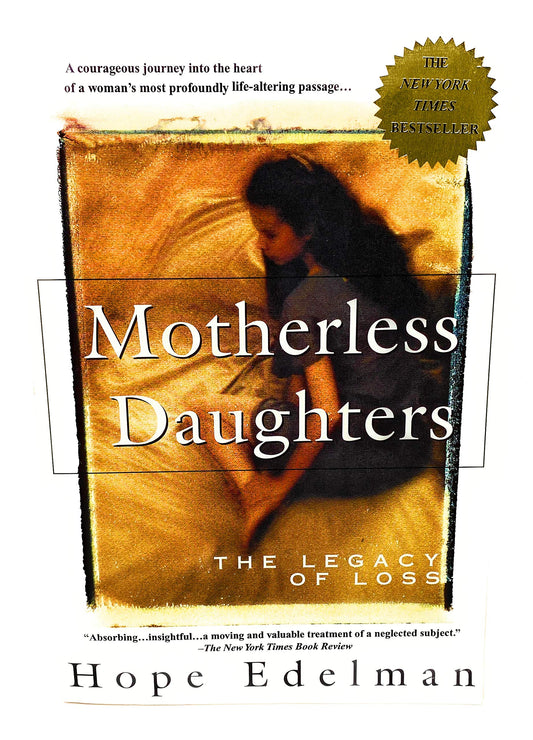 Motherless Daughters: The Legacy of Loss - 272