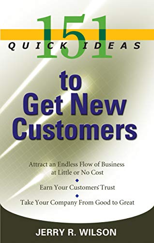 151 Quick Ideas to Get New Customers - 1194