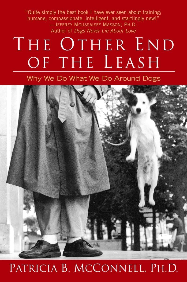 THE OTHER END OF THE LEASH: WHY - 9668