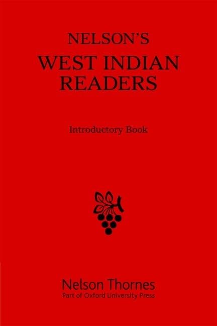 West Indian Reader Introductory