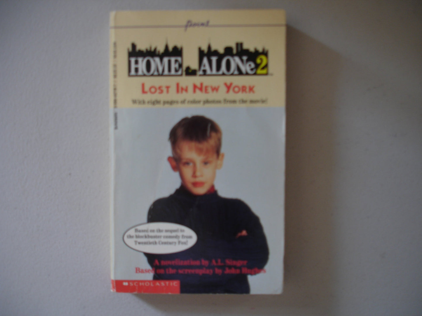 Home Alone 2: Lost in New York : A Novelization/Movie Tie-In (Point)