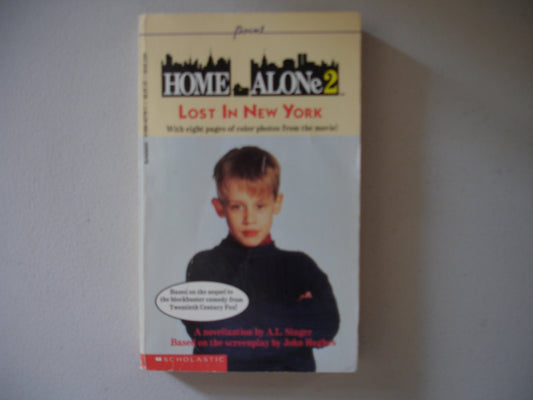 Home Alone 2: Lost in New York : A Novelization/Movie Tie-In (Point)