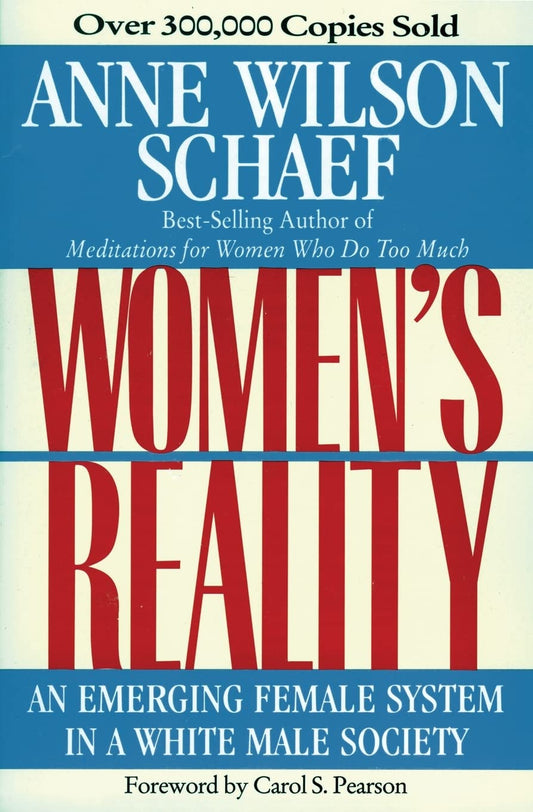 Women's Reality: An Emerging Female System - 8202