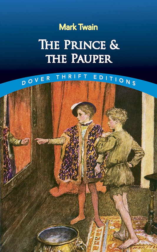 The Prince and the Pauper (Dover Thrift Editions) - 6732