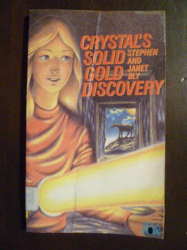 Crystal's Solid Gold Discovery (Crystal Blake Series, Book 6)