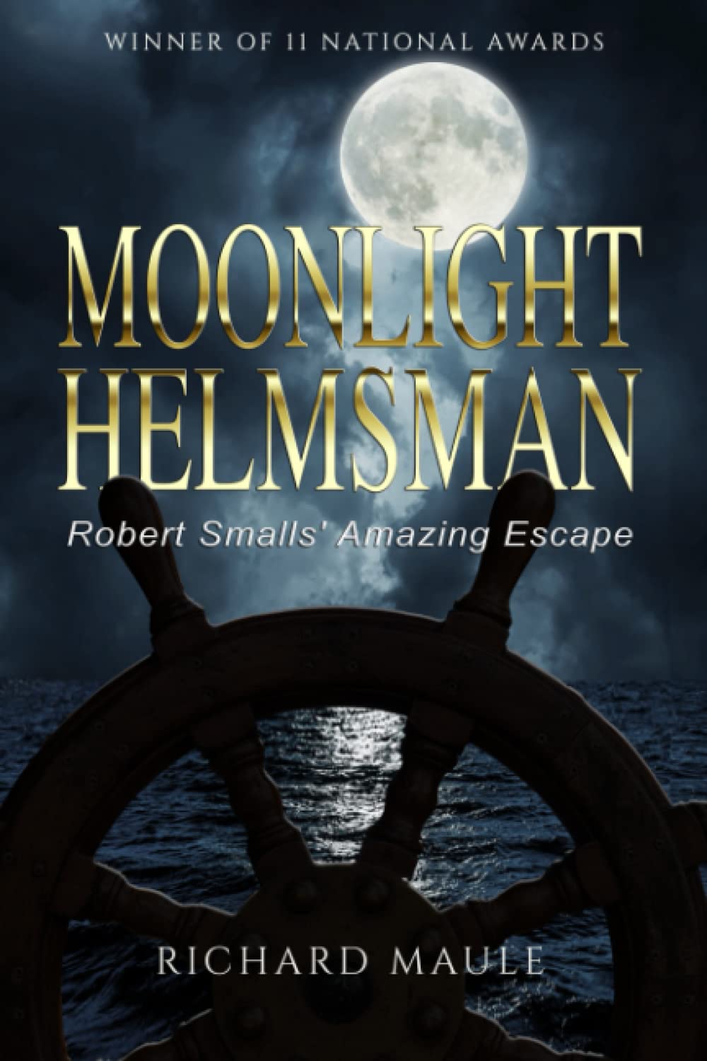 Moonlight Helmsman: Robert Smalls' Amazing Escape - 4619