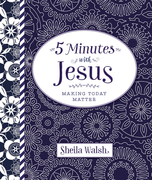 5 Minutes with Jesus: Quick Daily Devotions for Busy Lives (A 50-Day Devotional)