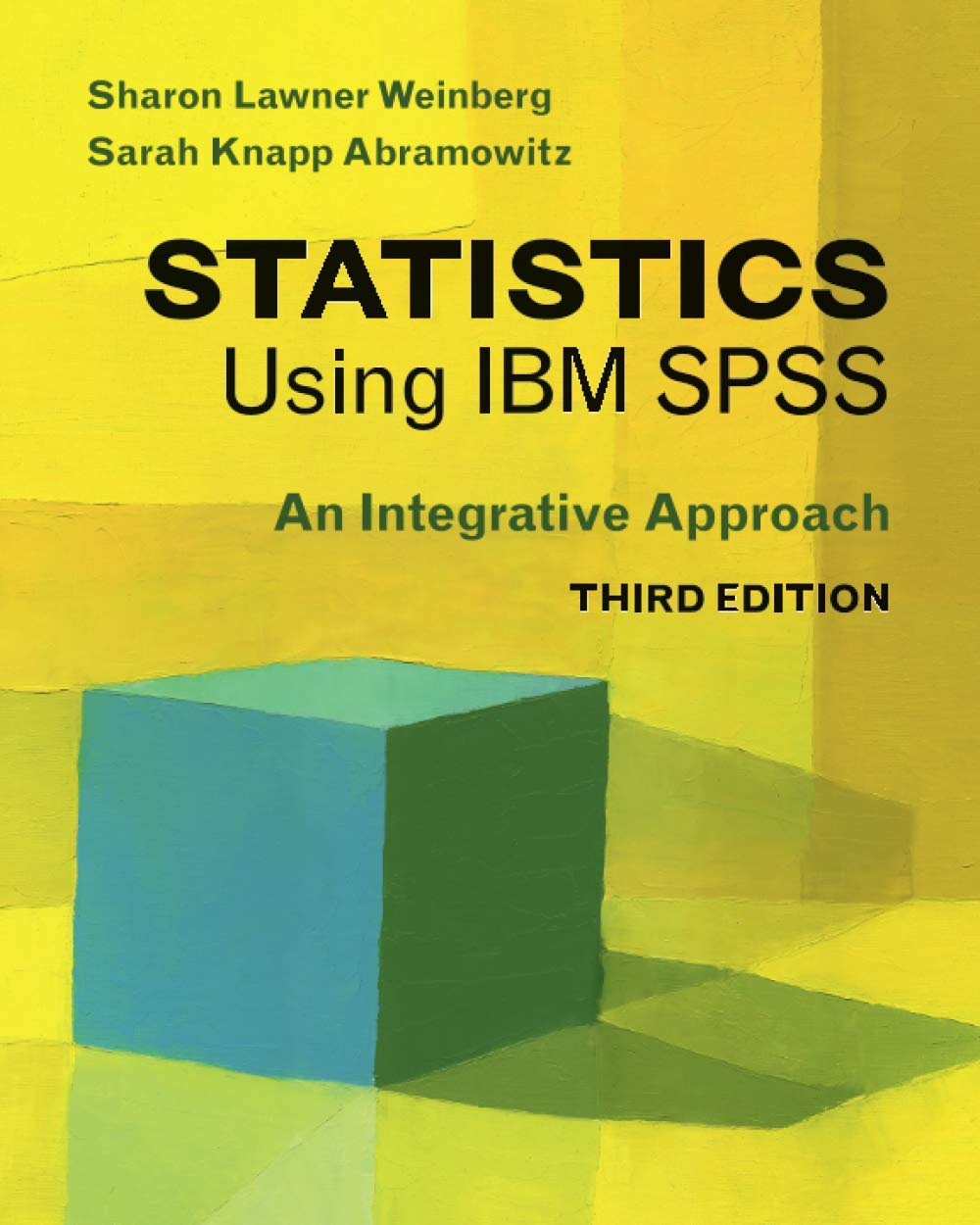 Statistics Using IBM SPSS, Third Edition