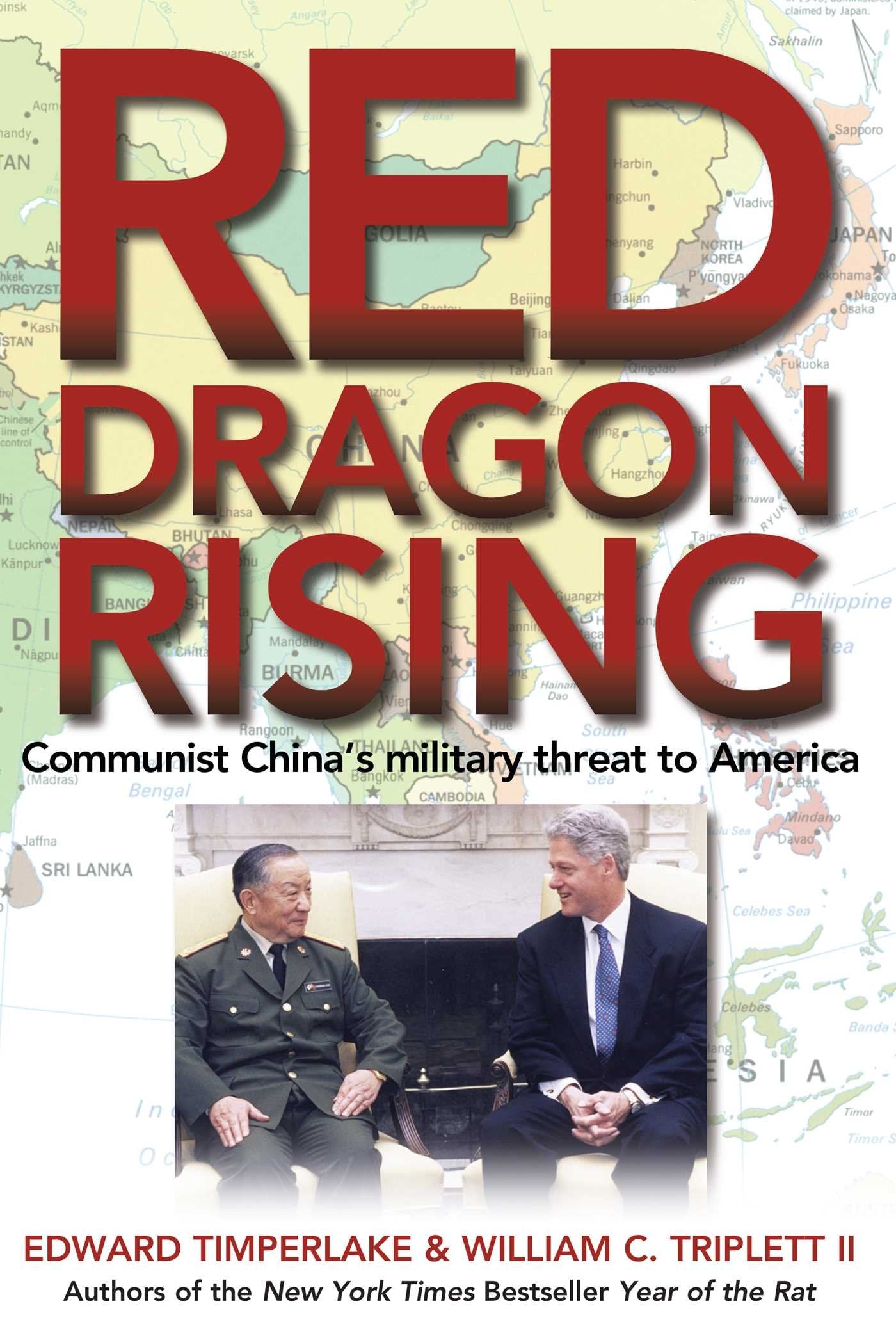 Red Dragon Rising: Communist China's Military Threat to America - 4266