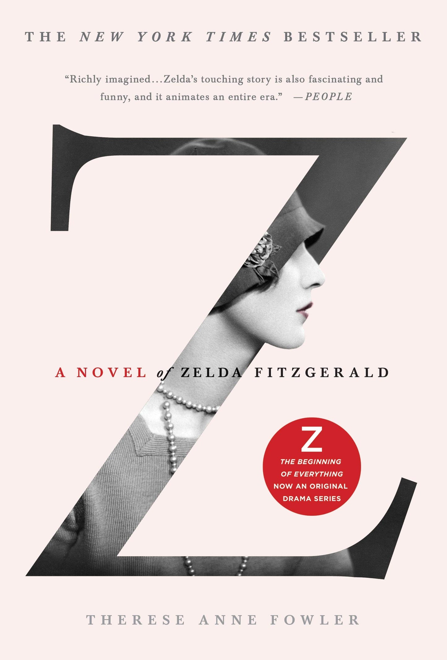 Z: A NOVEL OF ZELDA FITZGERALD - 597