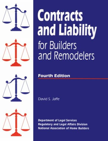 Contracts and Liability for Builders and Remodelers/With Disk