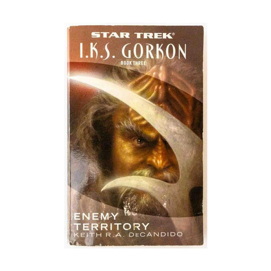 I.K.S. Gorkon, Book 3: Enemy Territory (Star Trek: Klingon Empire)