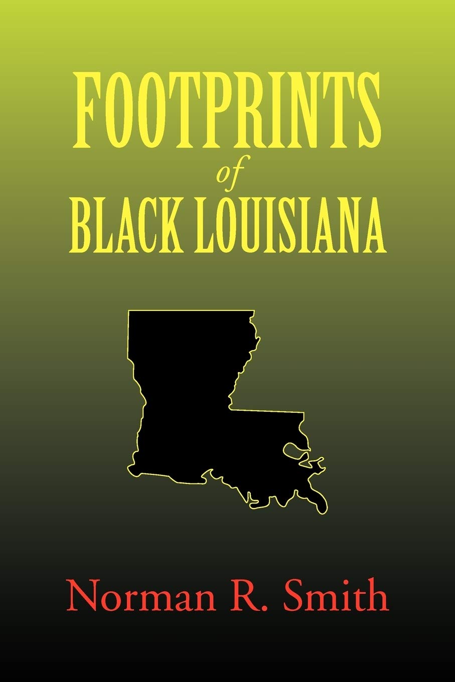 Footprints of Black Louisiana