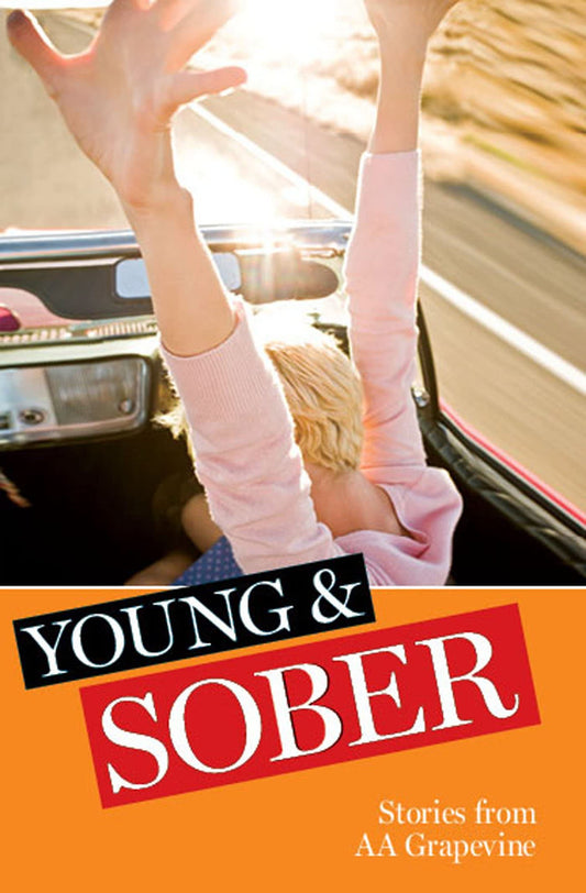 Young & Sober: Stories from AA Grapevine - 9561