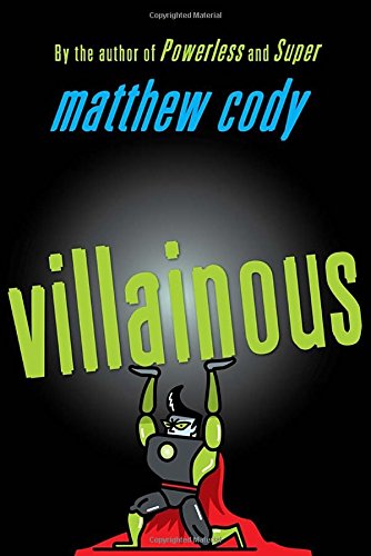 Villainous (Supers of Noble's Green)