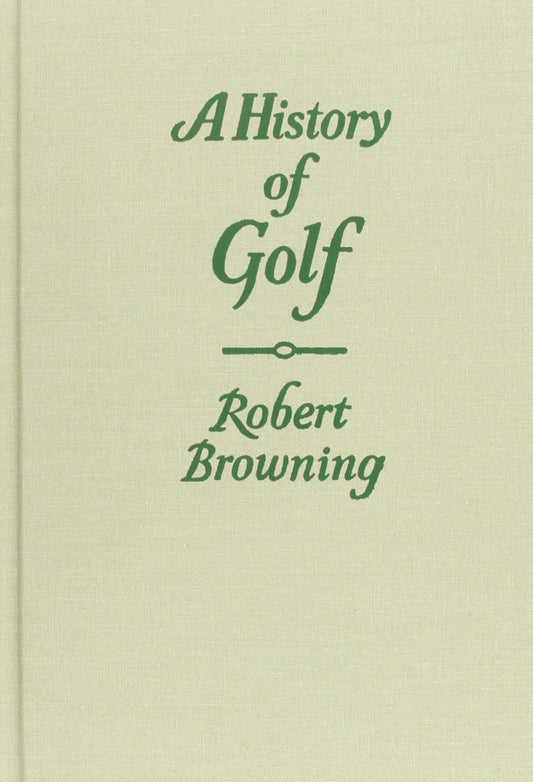 History of Golf (Classics of Golf Series)