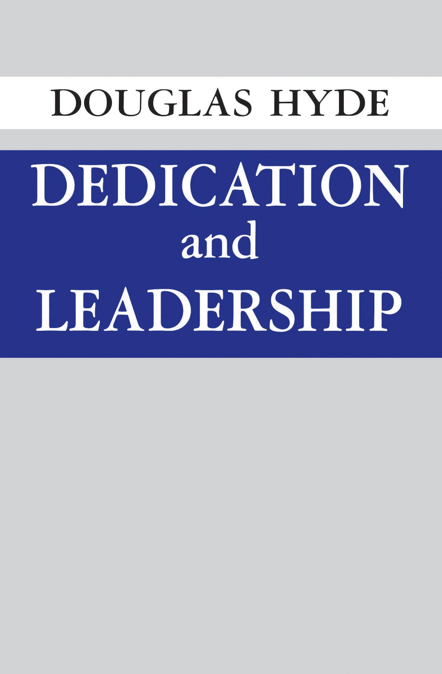 Dedication And Leadership