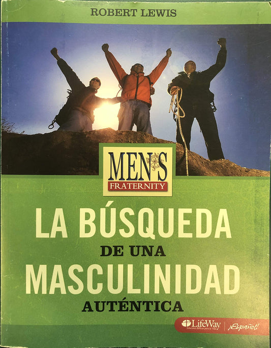 Fraternidad de Hombres: La Busqueda de Una Masculinidad Autentica: Men's Fraternity: Quest for Authentic Manhood - Viewer Guide (Spanish Edition) - 5215