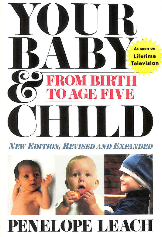 Your Baby & Child - From Birth to Age Five - 2493