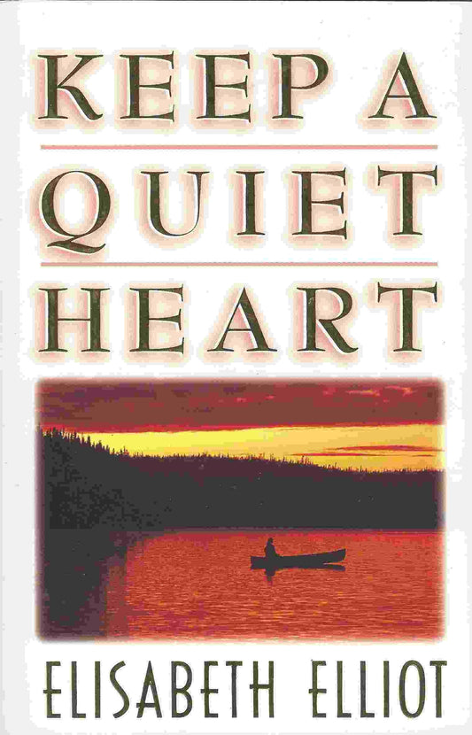 Keep a Quiet Heart