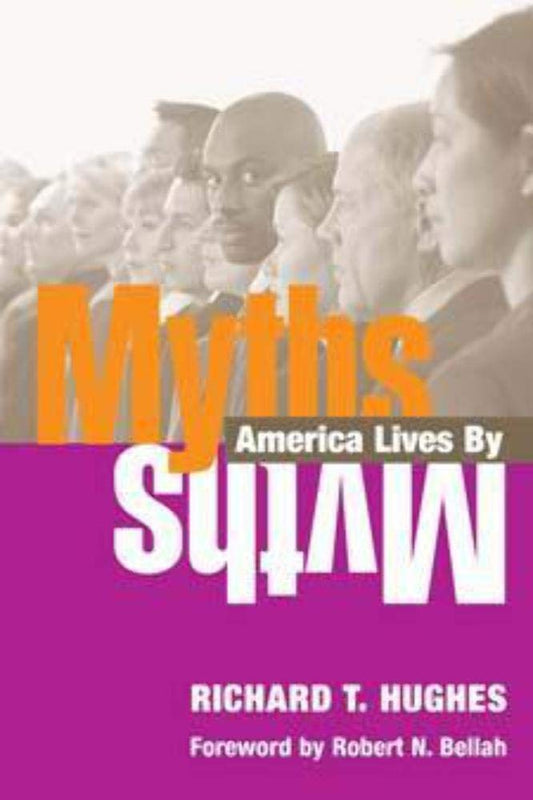 Myths America Lives By - 5682