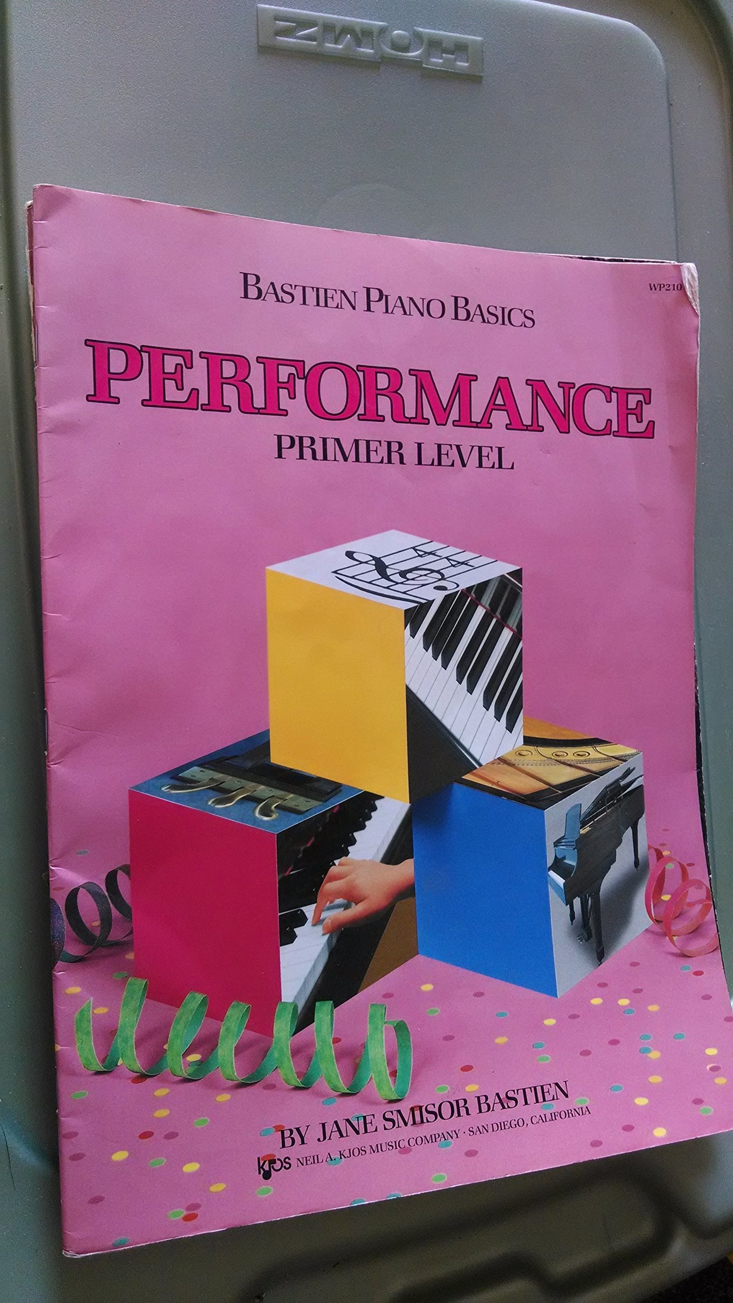 WP210 - Bastien Piano Basics - Performance - Primer Level (Primer Level/Bastien Piano Basics Wp210)