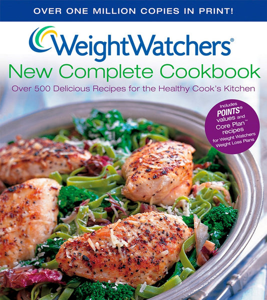 Weight Watchers New Complete Cookbook: Over 500 Recipes For The Healthy Cook's Kitchen - 8765