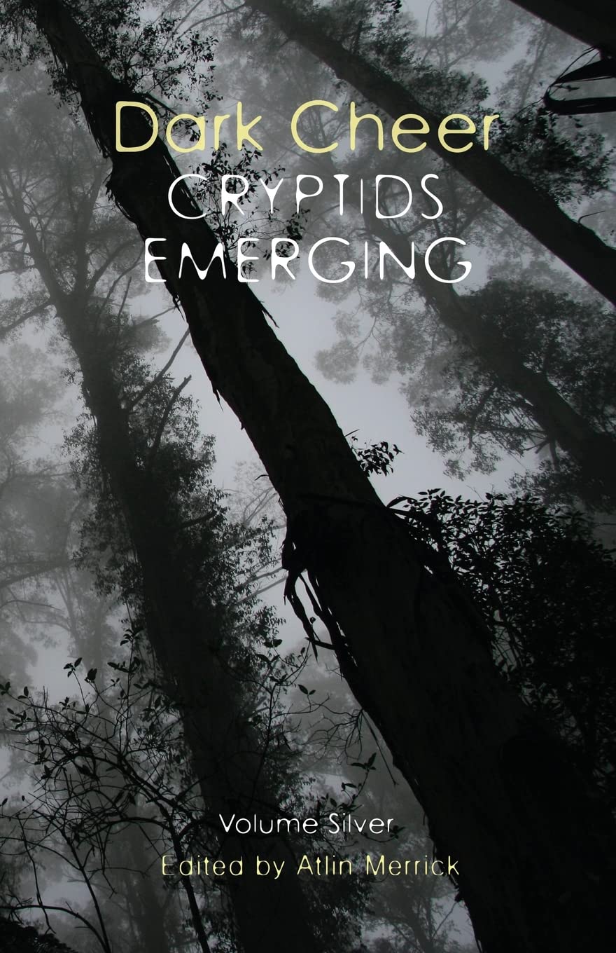 Dark Cheer: Cryptids Emerging - Volume Silver