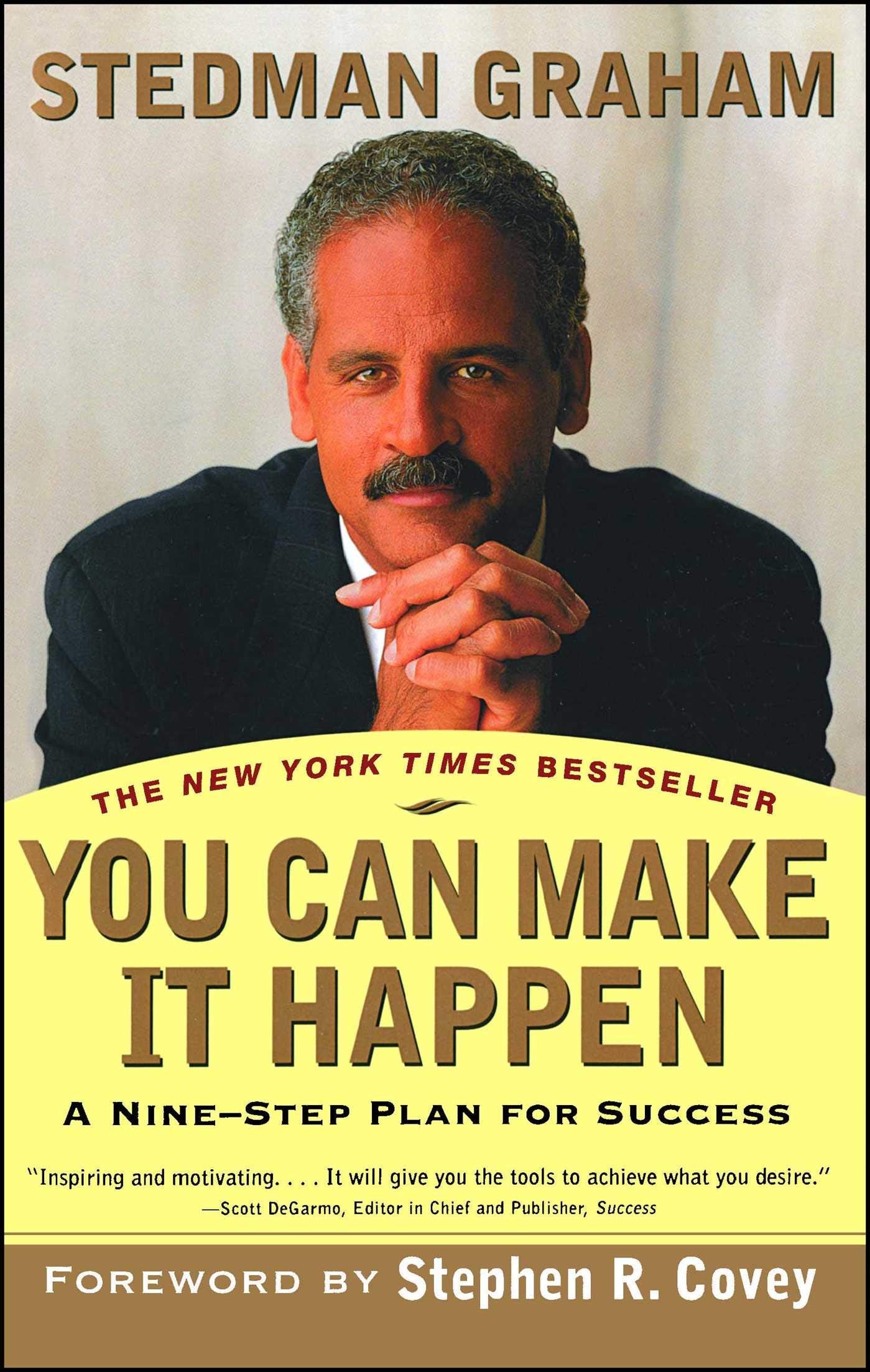 You Can Make It Happen: A Nine Step Plan for Success - 3821