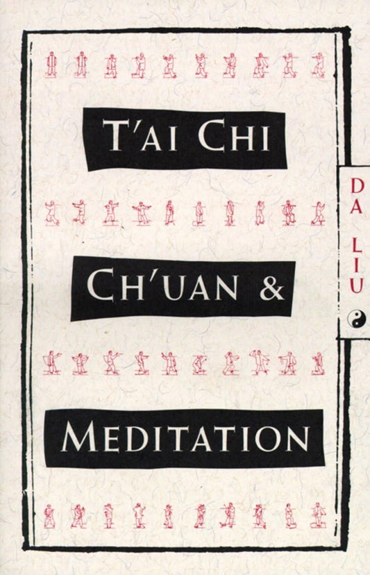 T'Ai Chi Ch'Uan and Meditation - 4749