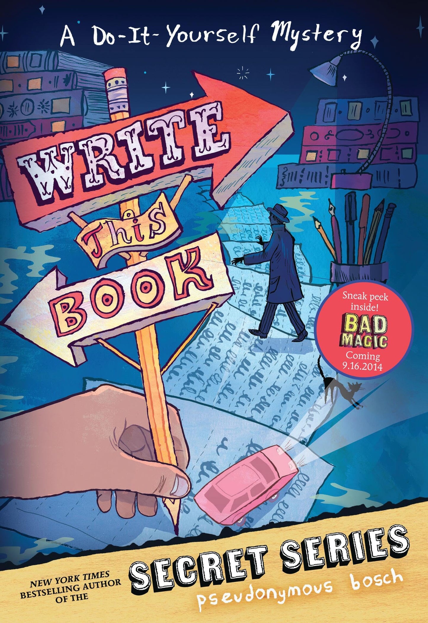 Write This Book: A Do-It-Yourself Mystery (The Secret Series) - 5926