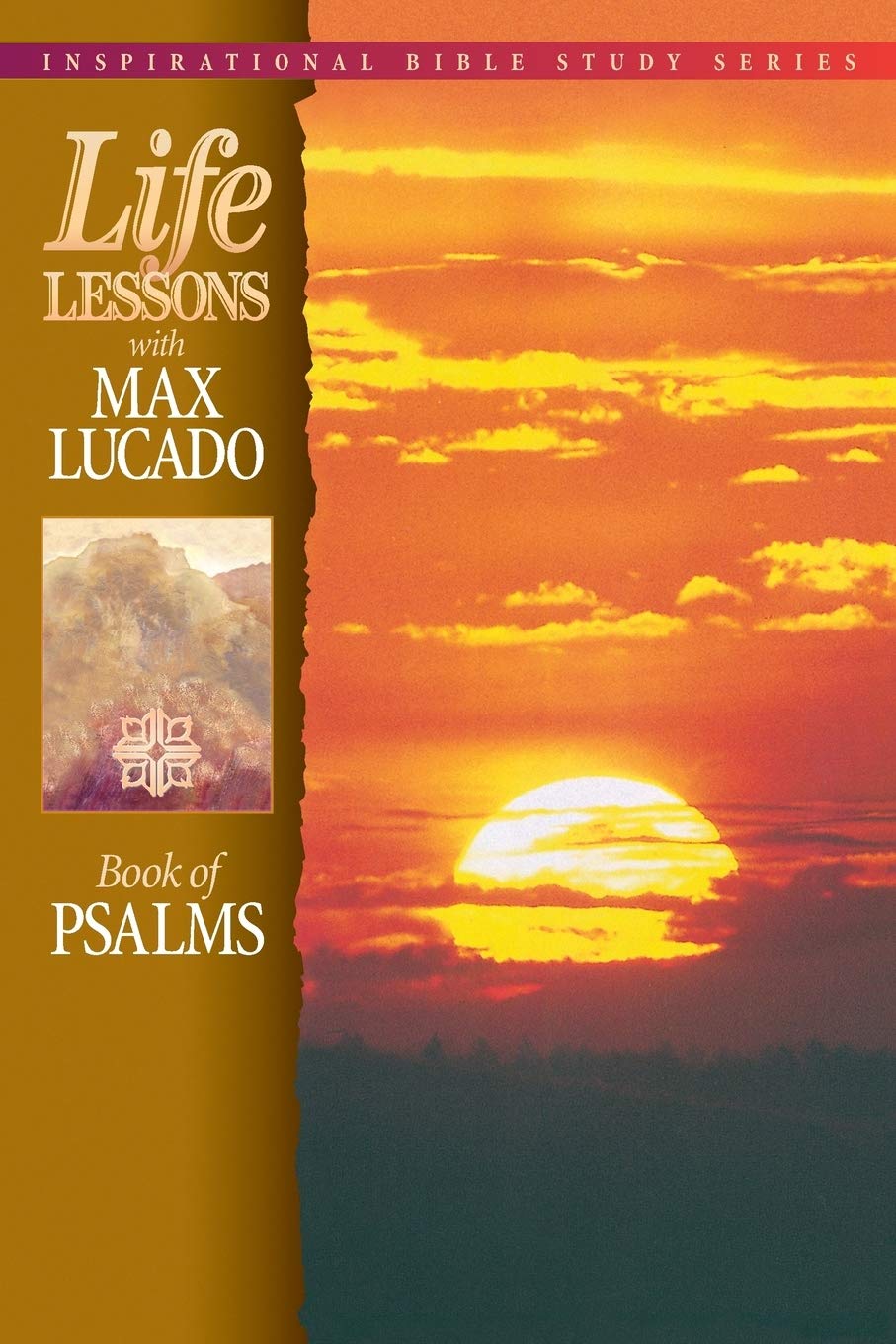 Life Lessons with Max Lucado: Book Of Psalms