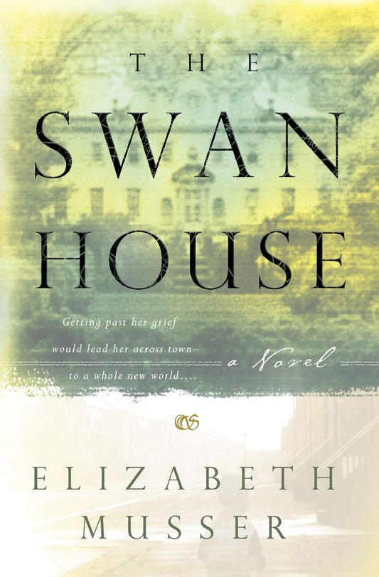 THE SWAN HOUSE (THE SWAN HOUSE S - 5251