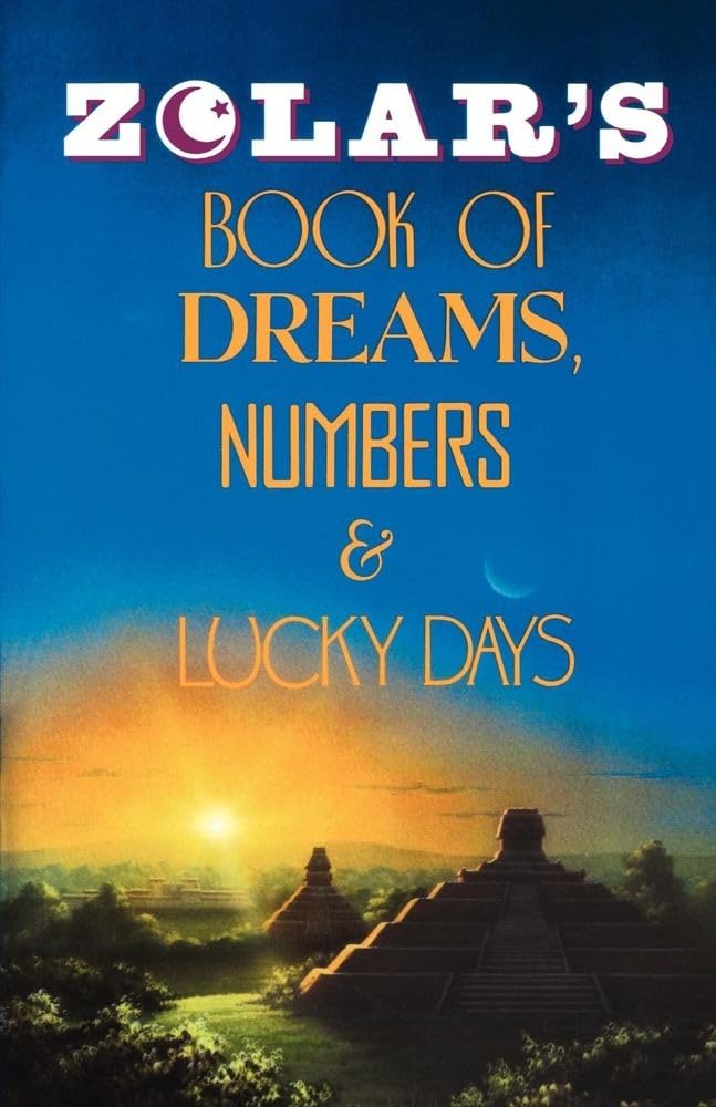 Zolar's Book of Dreams, Numbers, and Lucky Days - 7602