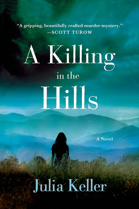 A Killing in the Hills: A Novel (Bell Elkins Novels, 1) - 998