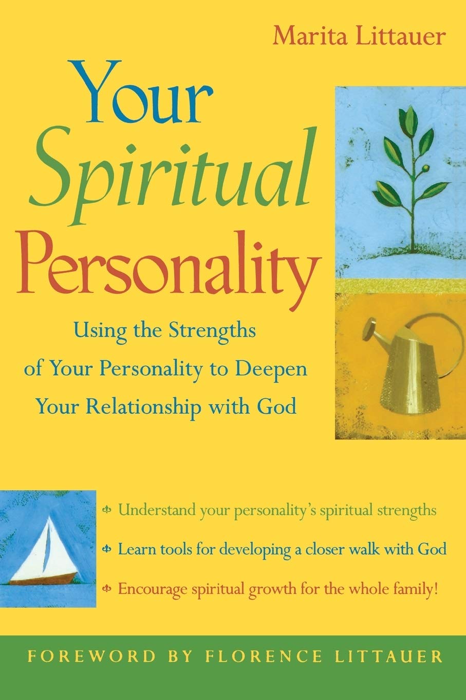 Your Spiritual Personality: Using the Strengths of Your Personality to Deepen Your Relationship with God - 1383