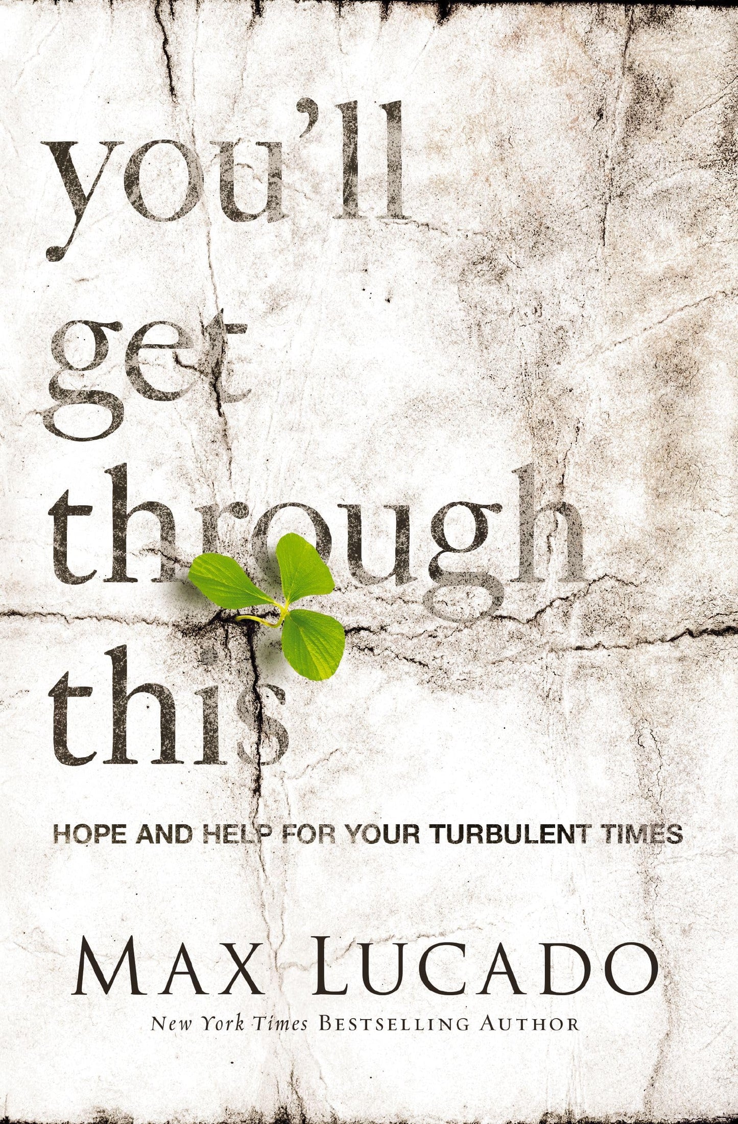 You'll Get Through This: Hope and Help for Your Turbulent Times - 8244