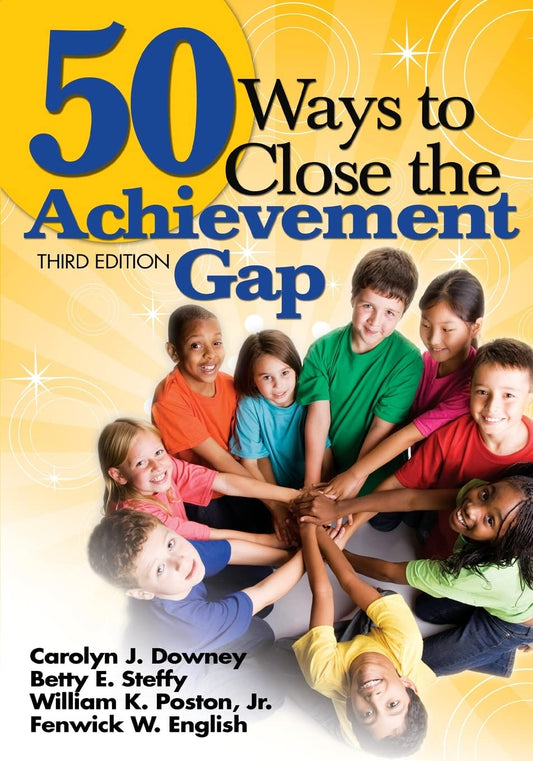 50 Ways to Close the Achievement Gap