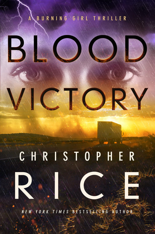 Blood Victory: A Burning Girl Thriller (The Burning Girl, 3)