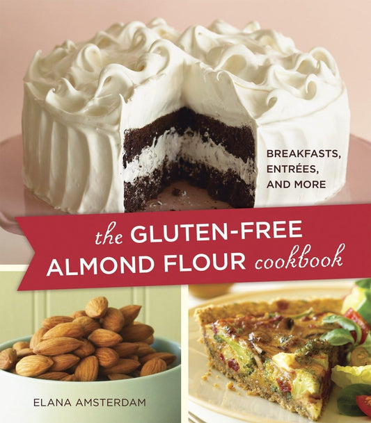 The Gluten-Free Almond Flour Cookbook - 6291