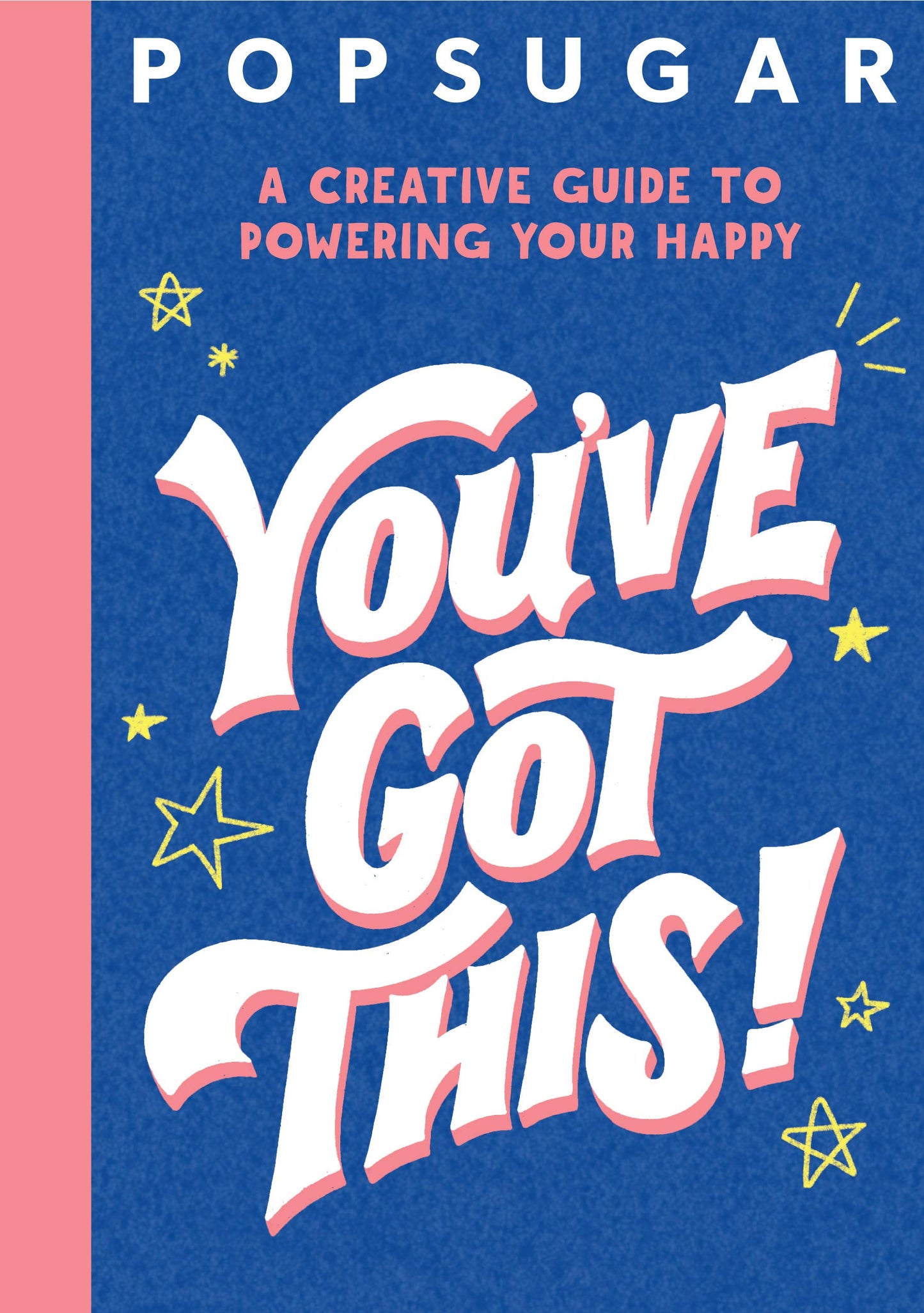 You've Got This! (POPSUGAR) - 6036