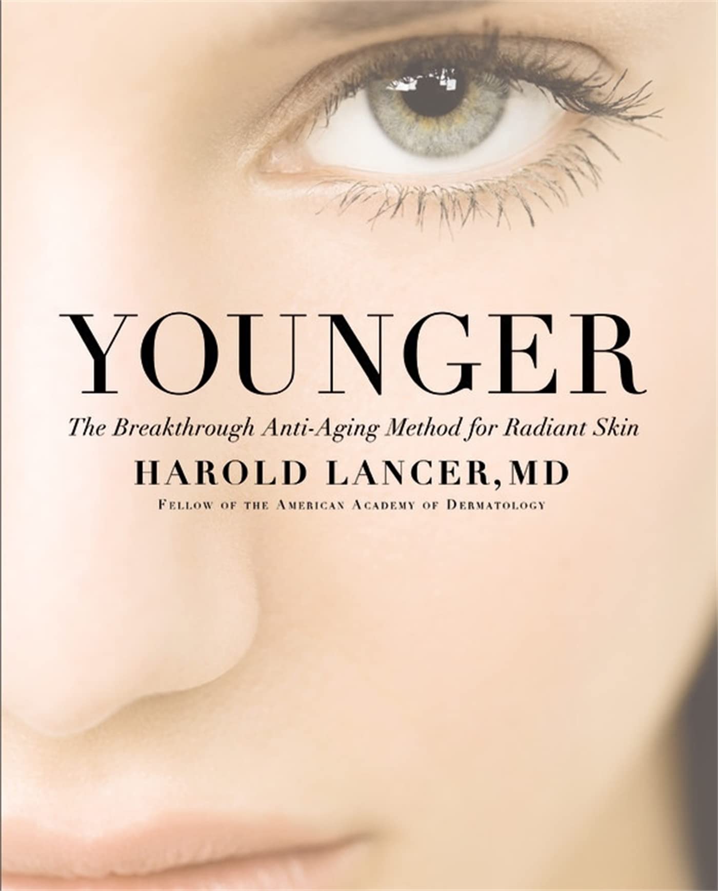 Younger: The Breakthrough Anti-Aging Method for Radiant Skin - 3985